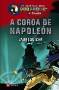 a coroa de napoleon-9788499141114 a coroa de napoleon-9788499141114