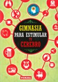 gimnasia para estimular tu cerebro-isabel ortiz-9788499284514 gimnasia para estimular tu cerebro-isabel ortiz-9788499284514