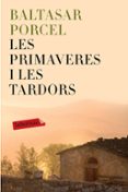 les primaveres i les tardors-baltasar porcel-9788499309514 les primaveres i les tardors-baltasar porcel-9788499309514