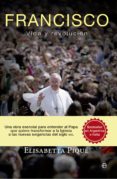 francisco; vida y revolucion-elisabetta pique-9788499708614 francisco; vida y revolucion-elisabetta pique-9788499708614