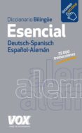 diccionario esencial aleman-español/deutsch-spanisch (3ª ed.)-9788499742014 diccionario esencial aleman-español/deutsch-spanisch (3ª ed.)-9788499742014