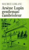 er b arsene lupin gentleman leblanc-maurice leblanc-9788742976814 er b arsene lupin gentleman leblanc-maurice leblanc-9788742976814