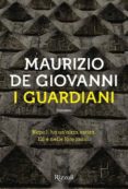 i guardiani-maurizio de giovanni-9788817093514 i guardiani-maurizio de giovanni-9788817093514