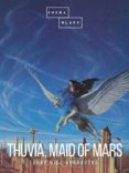 Gratis en línea libros para descargar gratis en pdf THUVIA, MAID OF MARS in Spanish 9788828300014 ePub DJVU