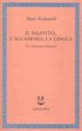 il salotto, l accademia, la lingua. tre istituzioni letterarie-marc fumaroli-9788845916014 il salotto, l accademia, la lingua. tre istituzioni letterarie-marc fumaroli-9788845916014