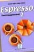 espresso 2: esercizi supplementari-albina doliana-9788889237014 espresso 2: esercizi supplementari-albina doliana-9788889237014