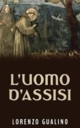 l'uomo d'assisi (ebook)-9788892679214 l'uomo d'assisi (ebook)-9788892679214