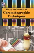 Libros en ingles pdf descarga gratuita THEORY AND PRACTICE OF CHROMATOGRAPHIC TECHNIQUES de 