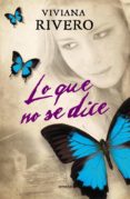 lo que no se dice (ebook)-viviana rivero-2910016704473 lo que no se dice (ebook)-viviana rivero-2910016704473