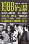 1988. el fin de la ilusion (ebook)-9789500762014 1988. el fin de la ilusion (ebook)-9789500762014
