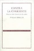 contra la corriente: ensayos sobre historia de las ideas-isaiah berlin-9789681677114 contra la corriente: ensayos sobre historia de las ideas-isaiah berlin-9789681677114