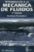 introduccion a la mecanica de fluidos (2ª ed.)-bonifacio fernandez l.-9789701504314 introduccion a la mecanica de fluidos (2ª ed.)-bonifacio fernandez l.-9789701504314