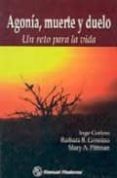 agonia, muerte y duelo: un reto para la vida-i. corless-b. germino-m. pittman-9789707291614 agonia, muerte y duelo: un reto para la vida-i. corless-b. germino-m. pittman-9789707291614