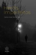 Descarga gratuita de libros de costos HERÓIS IMPERFEITOS
         (edición en portugués)