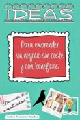 ideas para emprender un negocio sin coste y con beneficios (ebook)-2910018404067 ideas para emprender un negocio sin coste y con beneficios (ebook)-2910018404067