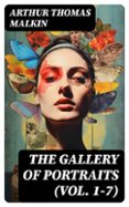 THE GALLERY OF PORTRAITS (VOL. 1-7)  (edición en inglés)