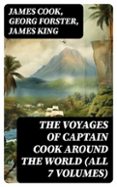 Amazon kindle libros descarga THE VOYAGES OF CAPTAIN COOK AROUND THE WORLD (ALL 7 VOLUMES)  (edición en inglés)