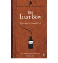 his last bow: some reminiscences of sherlock holmes-arthur conan, sir doyle-9780241952924 his last bow: some reminiscences of sherlock holmes-arthur conan, sir doyle-9780241952924