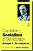 capitalism socialism & democracy-joseph a. schumpeter-9780415107624 capitalism socialism & democracy joseph a. schumpeter 9780415107624