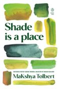 SHADE IS A PLACE
