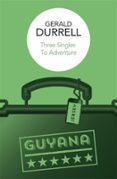 THREE SINGLES TO ADVENTURE