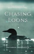 CHASING LOONS