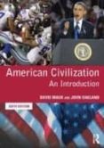 american civilization: an introduction (7th ed.)-david c. mauk-john oakland-9781138631724 american civilization: an introduction (7th ed.)-david c. mauk-john oakland-9781138631724