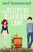 THE BELLES OF BLUEBERRY LANE