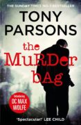 the murder bag-tony parsons-9781784750824 the murder bag-tony parsons-9781784750824