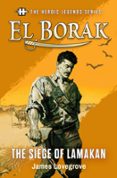 THE HEROIC LEGENDS SERIES - EL BORAK: THE SIEGE OF LAMAKAN  (edición en inglés)