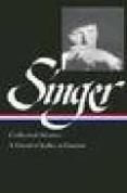 isaac bashevis singer collected stories (vol. ii)-isaac bashevis singer-9781931082624 isaac bashevis singer collected stories (vol. ii)-isaac bashevis singer-9781931082624