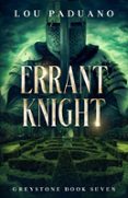ERRANT KNIGHT