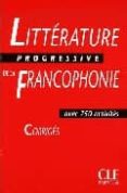litterature progressive de la francophonie avec 750 activites cor riges-9782090353624 litterature progressive de la francophonie avec 750 activites cor riges-9782090353624