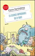 Descargas de libros electrónicos gratis. LA SCIENCE IMPROBABLE DU DR BART de Pierre Barthélémy PDB iBook 9782100894024 in Spanish