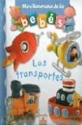 los transportes (minidiccionario de los bebes)-9782215089124 los transportes (minidiccionario de los bebes)-9782215089124