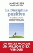 la discipline positive: en famille et a l ecole, comment eduquer avec fermete et bienveillance -jane nelsen-beatrice sabate-9782810005024 la discipline positive: en famille et a l ecole, comment eduquer avec fermete et bienveillance -jane nelsen-beatrice sabate-9782810005024