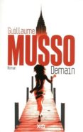 demain -guillaume musso-9782845636224 demain -guillaume musso-9782845636224