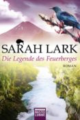 die legende des feuerberges-sarah lark-9783404174324 die legende des feuerberges-sarah lark-9783404174324