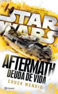 star wars. aftermath 2. deuda de vida (ebook)-chuck wendig-9786070740824 star wars. aftermath 2. deuda de vida (ebook)-chuck wendig-9786070740824