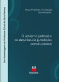 Descargar ebooks gratis italiano O ATIVISMO JUDICIAL E OS DESAFIOS DA JURISDIÇÃO CONSTITUCIONAL  (edición en portugués) in Spanish 9786553871724