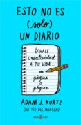 esto no es (solo) un diario-adam j. kurtz-9788401018824 esto no es (solo) un diario-adam j. kurtz-9788401018824