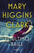 el último baile (ebook)-mary higgins clark-9788401021824 el último baile (ebook)-mary higgins clark-9788401021824
