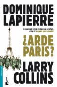 ¿arde paris?-dominique lapierre-larry collins-9788408003724 ¿arde paris?-dominique lapierre-larry collins-9788408003724
