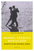 quinteto de buenos aires-manuel vazquez montalban-9788408060024 quinteto de buenos aires-manuel vazquez montalban-9788408060024