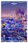 lo mejor de barcelona 2017 (3ª ed.) (lonely planet)-andy symington-sally davies-9788408163824 lo mejor de barcelona 2017 (3ª ed.) (lonely planet)-andy symington-sally davies-9788408163824