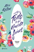 todo lo que nunca fuimos: deja que ocurra 1-alice kellen-9788408204824 todo lo que nunca fuimos: deja que ocurra 1-alice kellen-9788408204824