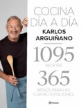 Descargar libros de epub gratis para ipad COCINA DÍA A DÍA in Spanish de KARLOS ARGUIÑANO 9788408218524 RTF DJVU
