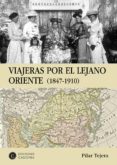 Descarga gratuita de libros electrónicos para joomla VIAJERAS POR EL LEJANO ORIENTE en español 9788412102024 iBook