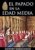 el papado en la edad media-geoffrey barraclough-9788415063124 el papado en la edad media-geoffrey barraclough-9788415063124
