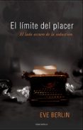 el limite del placer-eve berlin-9788415410324 el limite del placer-eve berlin-9788415410324